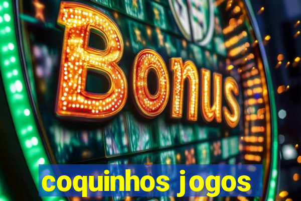 coquinhos jogos